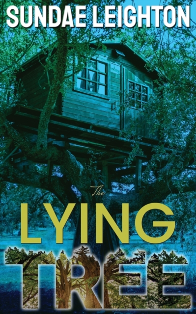 The Lying Tree, Paperback / softback Book