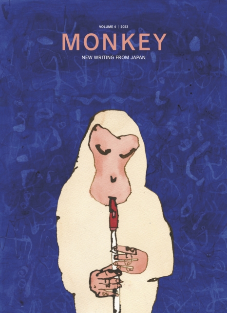 MONKEY New Writing from Japan : Volume 4: MUSIC, Paperback / softback Book