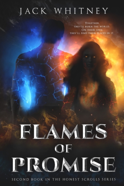 Flames Of Promise : Second Book in the Honest Scrolls Series, Paperback / softback Book