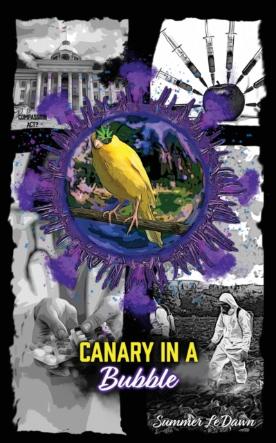 Canary in a Bubble, Paperback / softback Book
