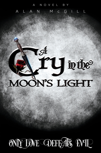 A Cry in the Moon's Light, Paperback / softback Book