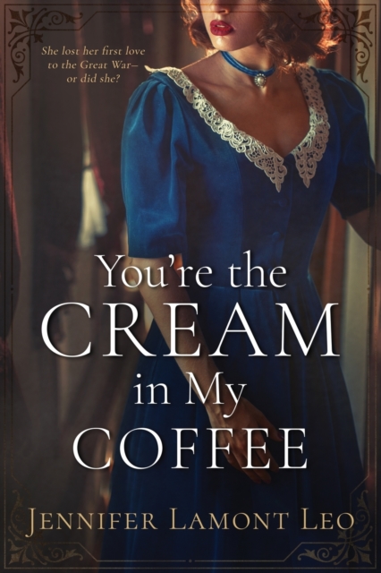 You're the Cream in My Coffee, Paperback / softback Book