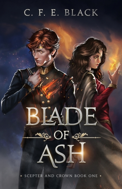 Blade of Ash : Scepter and Crown Book One, Paperback / softback Book