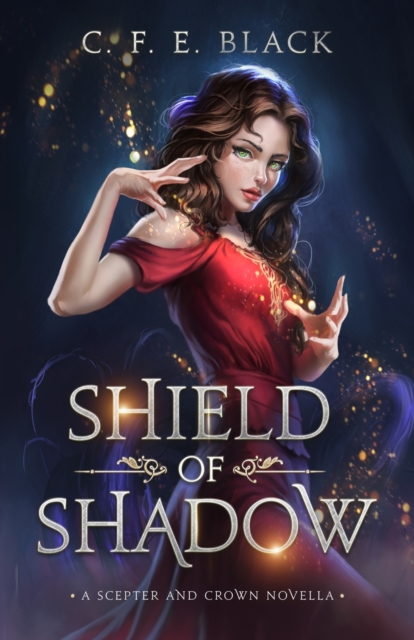 Shield of Shadow : A Scepter and Crown Novella, Paperback / softback Book