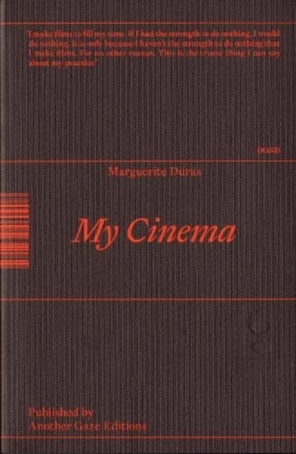 My Cinema : Writing & Interviews, Paperback / softback Book