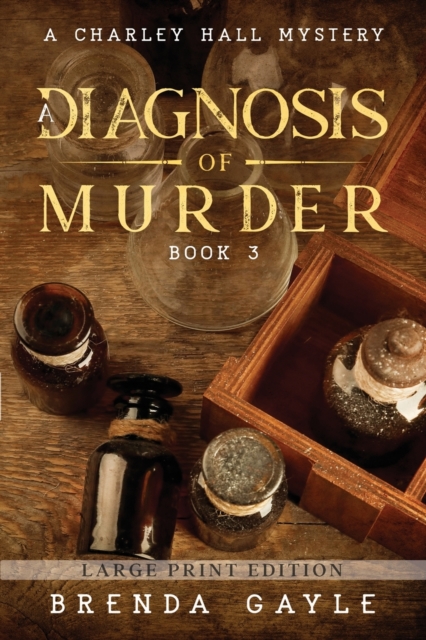 A Diagnosis of Murder : Large Print, Paperback / softback Book