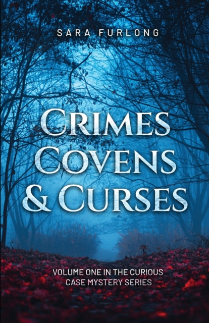 Crimes, Covens & Curses, Paperback / softback Book