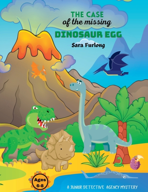 The Case of the Missing Dinosaur Egg, Paperback / softback Book