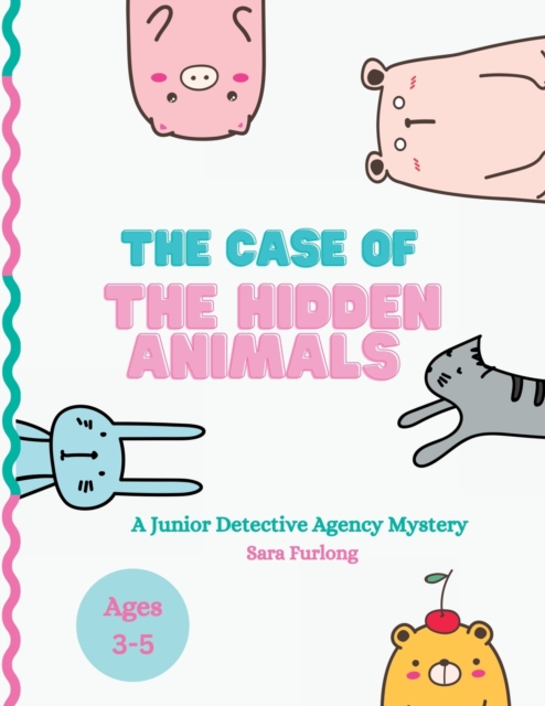 The Case of the Hidden Animals, Paperback / softback Book