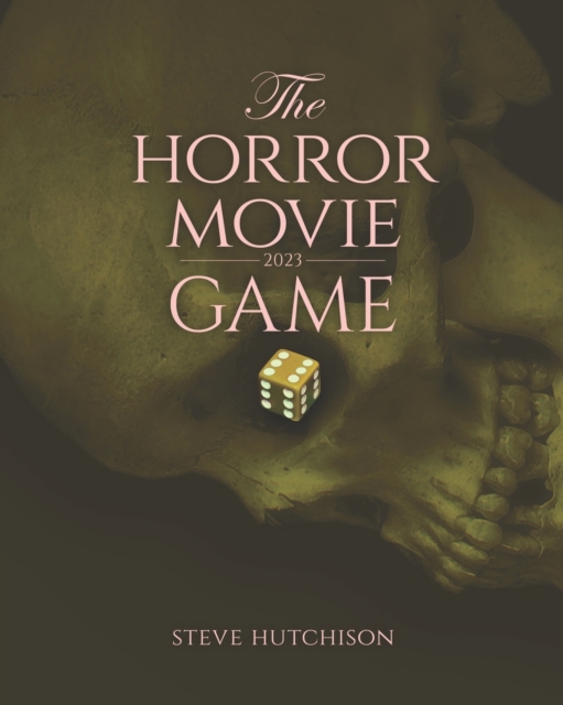 The Horror Movie Game : 2023, Paperback / softback Book