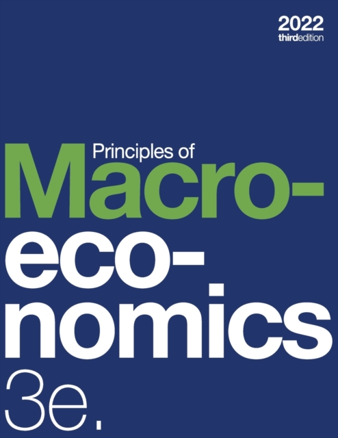 Principles of Macroeconomics 3e (paperback, b&w), Paperback / softback Book