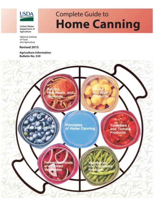 Complete Guide to Home Canning (Color), Paperback / softback Book