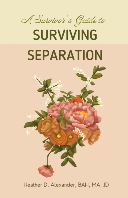 A Survivor's Guide to Surviving Separation, Paperback / softback Book