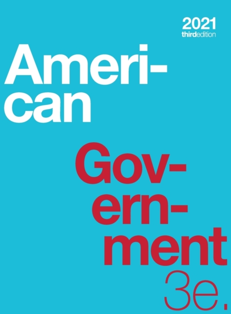 American Government 3e (hardcover, full color), Hardback Book