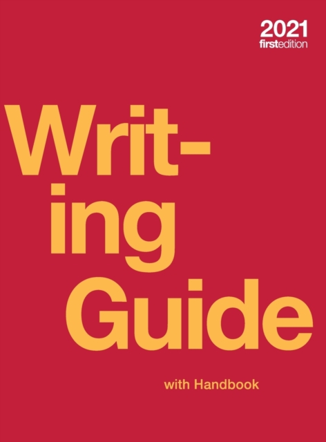 Writing Guide with Handbook (hardcover, full color), Hardback Book
