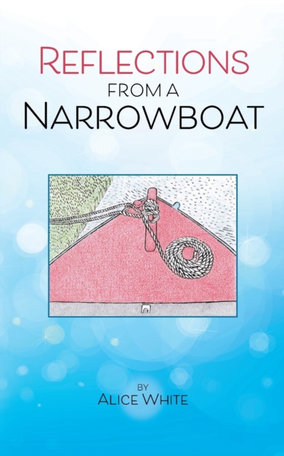 Reflections From A Narrowboat, Paperback / softback Book