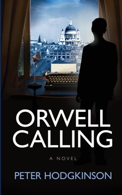 Orwell Calling, Paperback / softback Book