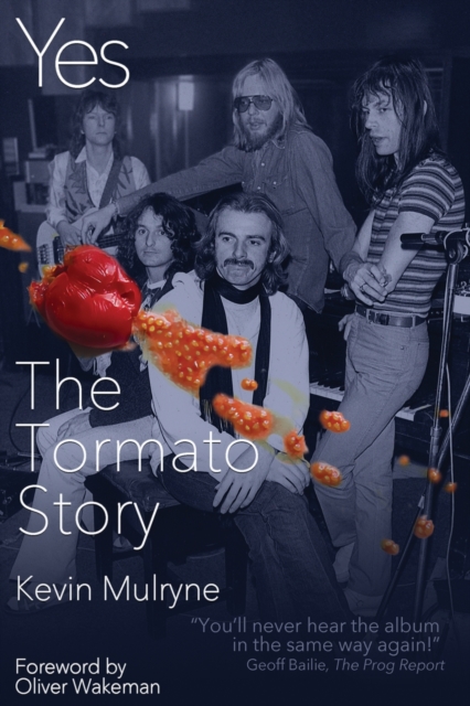 Yes - The Tormato Story, Paperback / softback Book