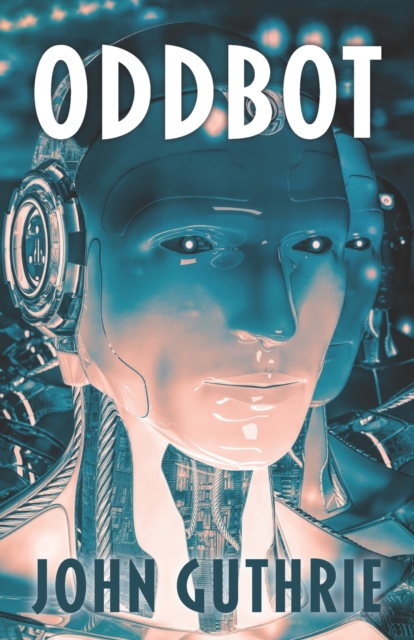 Oddbot, Paperback / softback Book