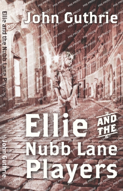 Ellie and the Nubb Lane Players, Paperback / softback Book