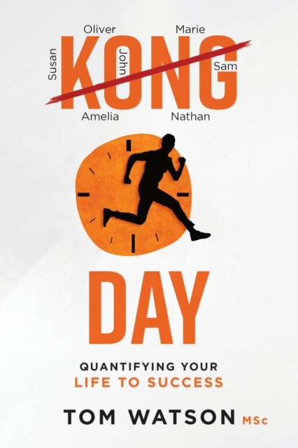 KONGDAY : Quantifying your life to success, Paperback / softback Book