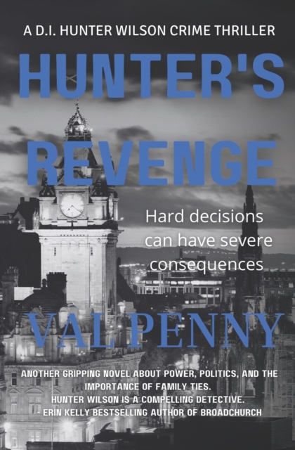Hunter's Revenge : A DI Hunter Wilson Thriller, Paperback / softback Book