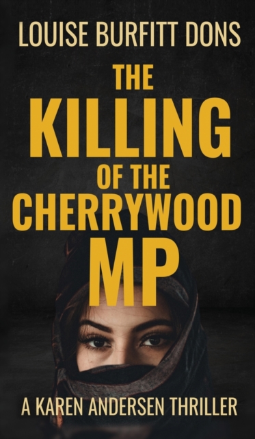The Killing of the Cherrywood MP, Paperback / softback Book