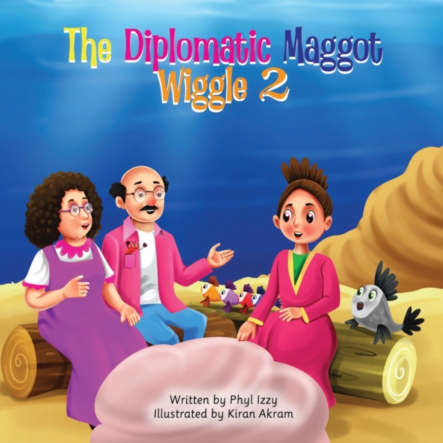 The Diplomatic Maggot Wiggle 2, Paperback / softback Book
