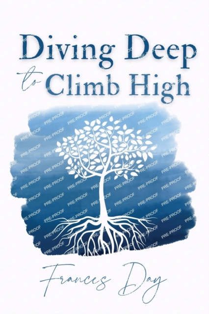 Diving Deep to Climb High, Paperback / softback Book