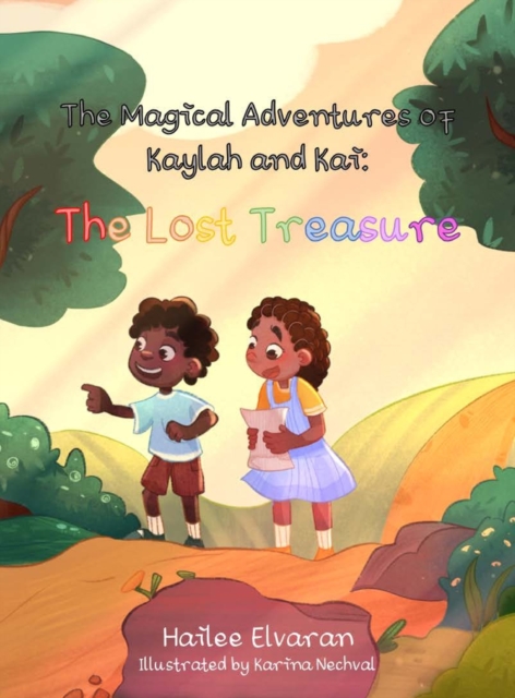 The Magical Adventures of Kaylah and Kai: The Lost Treasure, Hardback Book