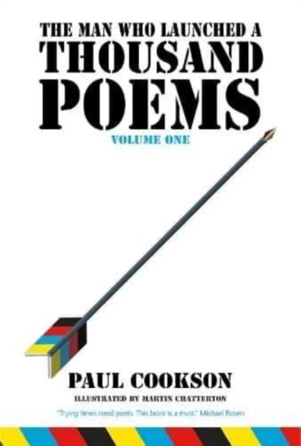 The Man Who Launched a Thousand Poems, Volume One, Hardback Book