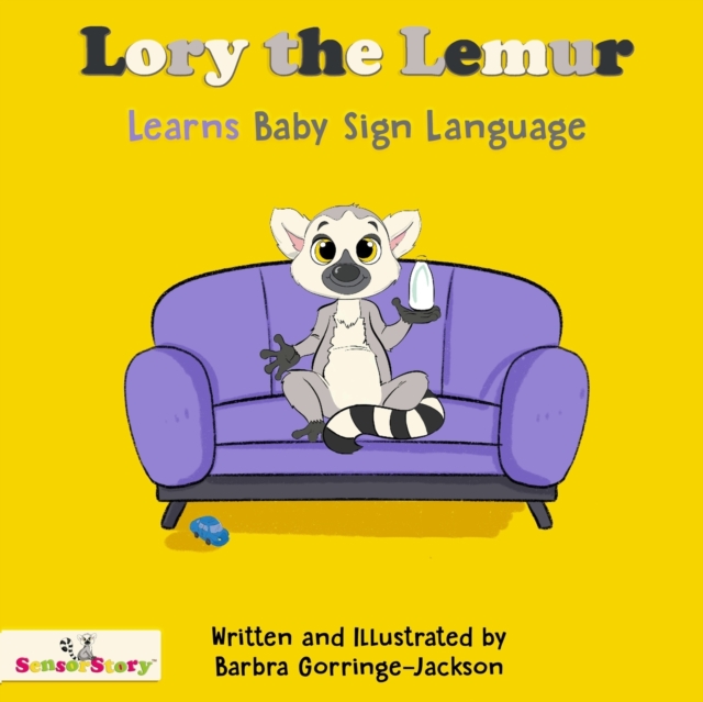 Lory the Lemur Learns Baby Sign Language, Paperback / softback Book