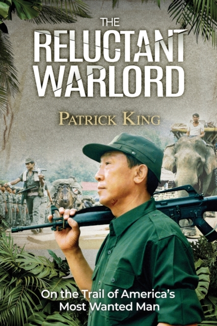 The Reluctant Warlord : On the Trail of America's Most Wanted Man, Paperback / softback Book