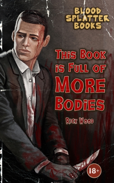 This Book is Full of More Bodies, Paperback / softback Book