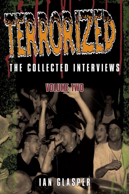 Terrorized, The Collected Interviews, Volume Two, Paperback / softback Book