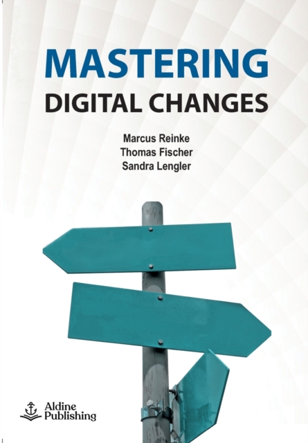 Mastering digital changes, Paperback / softback Book