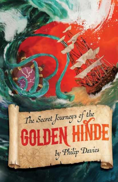 The Secret Journeys of the Golden Hinde : The Crown Protection Service, Paperback / softback Book