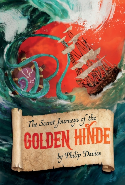 The Secret Journeys of the Golden Hinde : The Crown Protection Service, Hardback Book