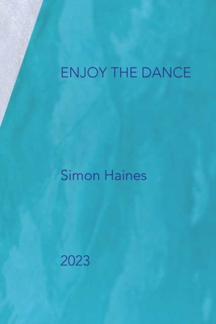 Enjoy the dance, Paperback / softback Book