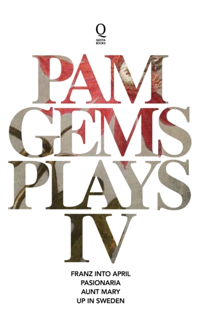 Pam Gems Plays : 4, Paperback / softback Book