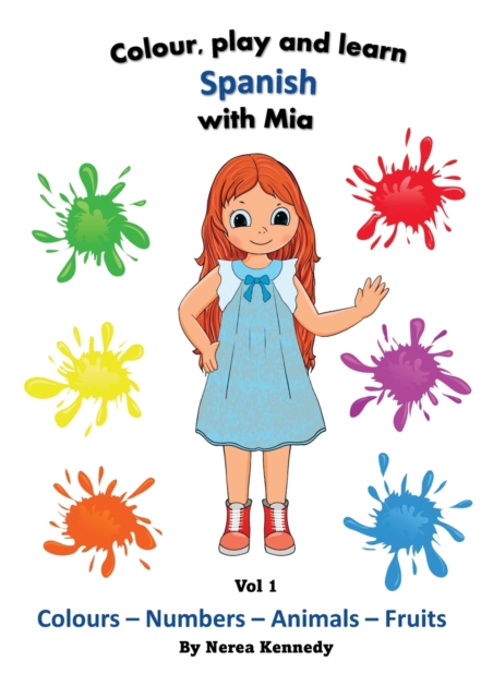 Colour, play and learn with Mia - Vol 1 : 1, Paperback / softback Book