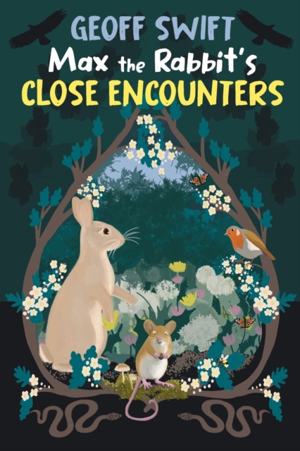 Max the Rabbit's Close Encounters, Paperback / softback Book
