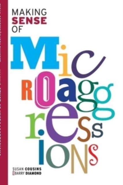 Making Sense of Microaggressions, Paperback / softback Book