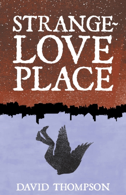 Strangelove Place, Paperback / softback Book