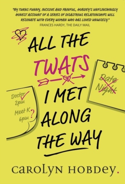 All The Twats I Met Along The Way, Paperback / softback Book
