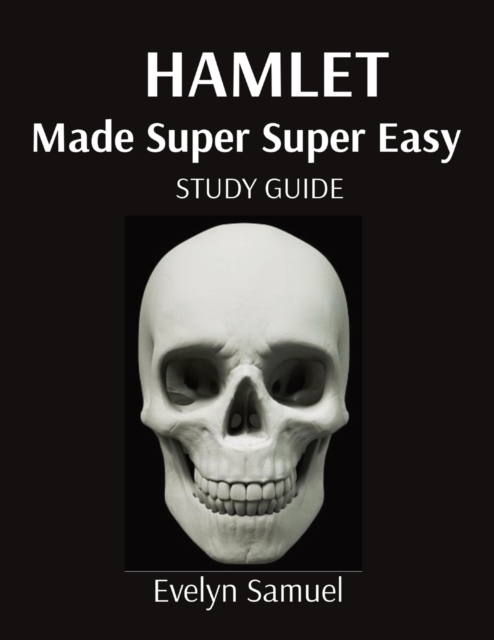 Shakespeare's Hamlet Made Super Super Easy, Paperback / softback Book