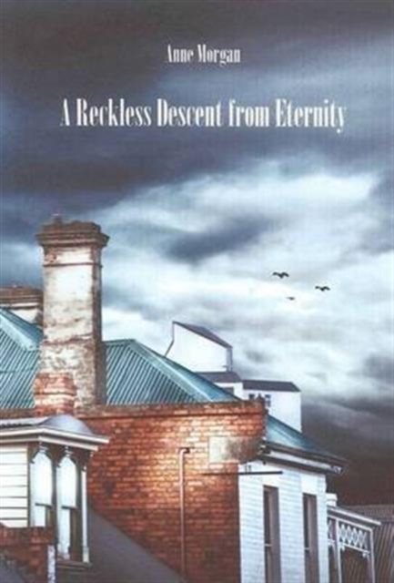 Reckless Descent from Eternity, Paperback / softback Book