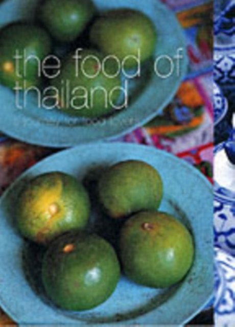 The Food of Thailand, Paperback / softback Book