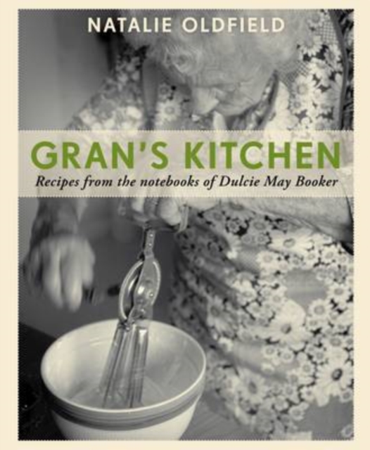 Gran's Kitchen, Hardback Book