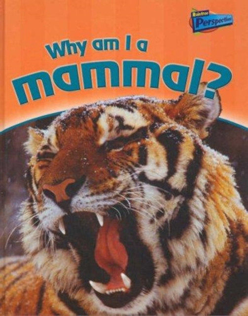 Why am I a Mammal?, Hardback Book